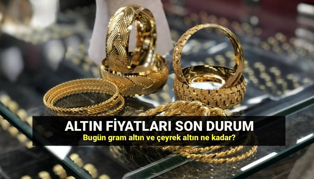 Son dakika altın fiyatları 7 Ağustos: Gram ve çeyrek altın kaç TL oldu? - Son Dakika Ekonomi Haberleri